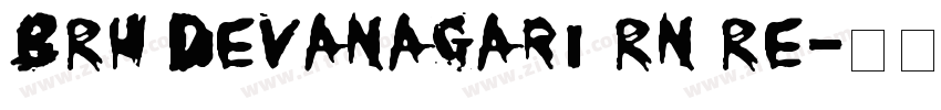 BRH Devanagari RN Re字体转换